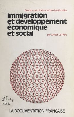 Immigration et développement économique et social - Balance des paiements. Bilan social. Impacts sectoriels et macroéconomiques