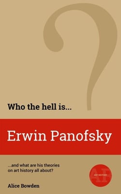 Who the Hell is Erwin Panofsky? - Who the Hell is...?, #1
