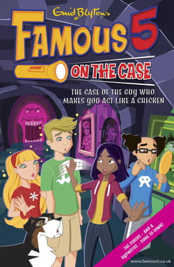 Famous 5 on the Case: Case File 13: The Case of the Guy Who Makes You Act Like a Chicken - Case File 13 The Case of the Guy Who Makes You Act Like a Chicken