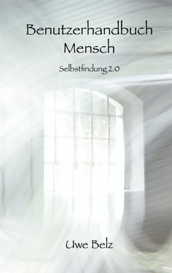 Benutzerhandbuch Mensch - Selbstfindung 2.0