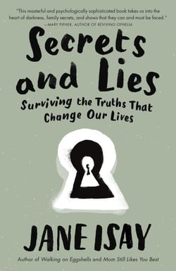 Secrets and Lies - Surviving the Truths That Change Our Lives