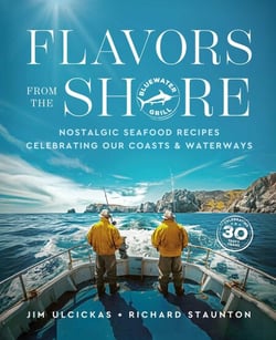 Flavors from the Shore - Nostalgic Seafood Recipes Celebrating Our Coasts &amp; Waterways