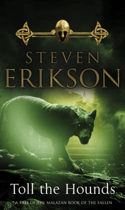 Toll The Hounds - Epic fantasy from this master storyteller (The Malazan Book of the Fallen 8)