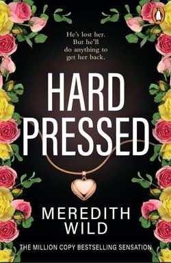 Hardpressed - the addictive billionaire dark romance from the million-copy bestseller