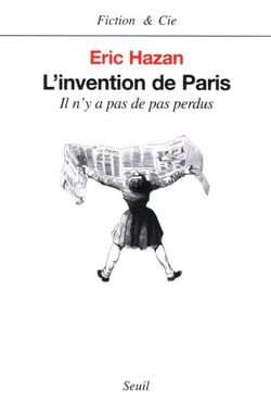 L'Invention de Paris. Il n'y a pas de pas perdus - Il n'y a pas de pas perdus
