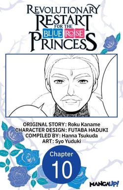 Revolutionary Restart for The Blue Rose Princess #010