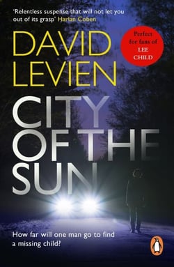 City of the Sun - An emotionally charged, fast and furious crime thriller you won’t be able to put down