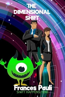 The Dimensional Shift - Shift Happens, #1