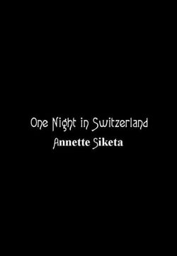 One Night in Switzerland