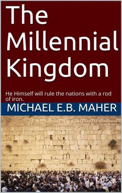 The Millennial Kingdom - End of the Ages, #5