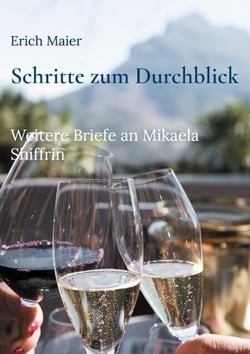 Schritte zum Durchblick - Weitere Briefe an Mikaela Shiffrin
