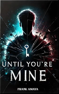 Until You're Mine