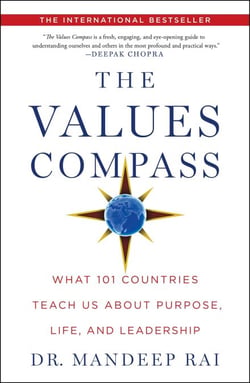 The Values Compass - What 101 Countries Teach Us About Purpose, Life, and Leadership