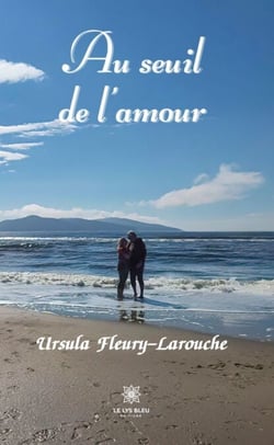 Au seuil de l’amour - Recueil