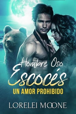 Hombre Oso Escocés: Un Amor Prohibido - Hombre Oso Escocés, #3