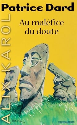 Alix Karol 17 Au maléfice du doute