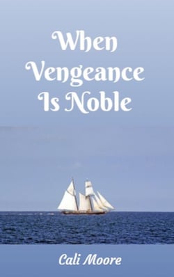 When Vengeance Is Noble - Maxwell Tales, #1