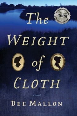 The Weight of Cloth: A Novel