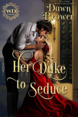 Her Duke to Seduce - Wayward Dukes' Alliance, #20