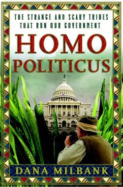Homo Politicus - The Strange and Scary Tribes that Run Our Government