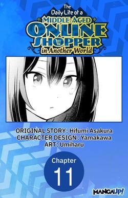 The Daily Life of a Middle-Aged Online Shopper in Another World #011