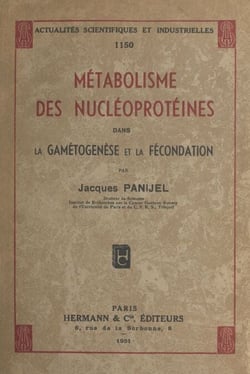 Métabolisme des nucléoprotéines dans la gamétogenèse et la fécondation