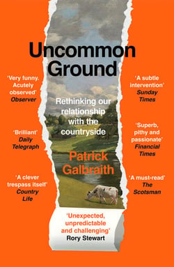 Uncommon Ground - Rethinking our relationship with the countryside