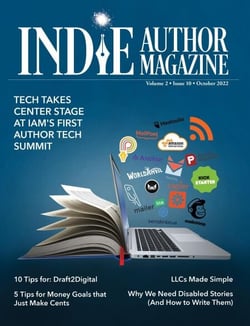 Indie Author Magazine Featuring the Author Tech Summit The Finances of Self-Publishing, Money Management, Indie Publishing LLCs, and How to Grow Your Book Business - Indie Author Magazine, #18