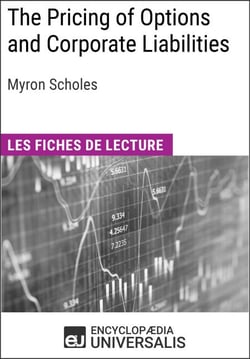 The Pricing of Options and Corporate Liabilities de Myron Scholes - Les Fiches de lecture d'Universalis