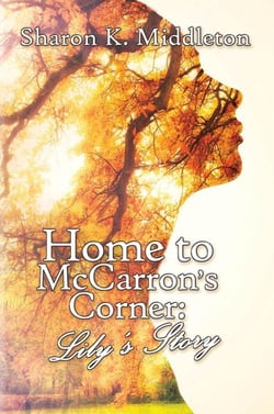 Home to McCarron's Corner: Lily's Story - McCarron's Corner, #2