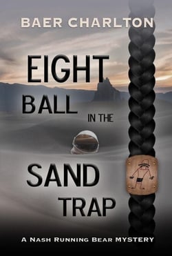 Eight Ball in the Sand Trap - A Nash Running Bear Mystery, #8