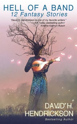 Hell of a Band: Twelve Fantasy Stories