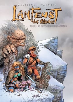 Lanfeust des Étoiles T05 - La chevauchée des bactéries