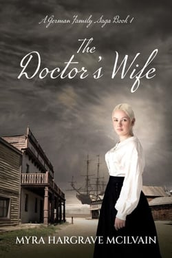 The Doctor's Wife - A German Family Saga, #1