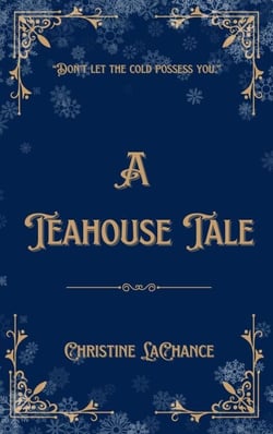 A Teahouse Tale - Tales at the Teahouse, #1