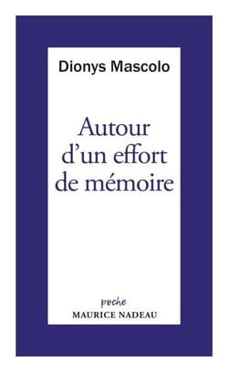 Autour d'un effort de mémoire - Sur une lettre de Robert Antelme suivi de Un grand livre à relire, L'Espèce humaine