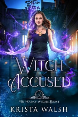 Witch Accused - The Hour of Witches, #1