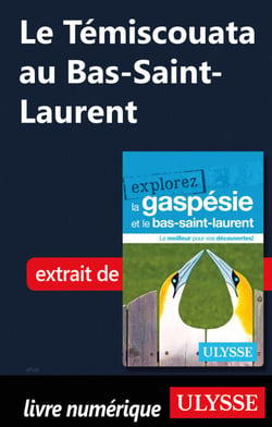 Le Témiscouata au Bas-Saint-Laurent