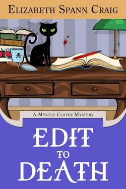 Edit to Death - A Myrtle Clover Cozy Mystery, #14