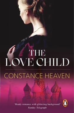 The Love Child - A sweeping historical novel set in Russia and England in the 1870s