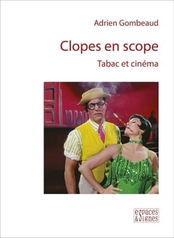 Clopes en scope - Tabac et cinéma