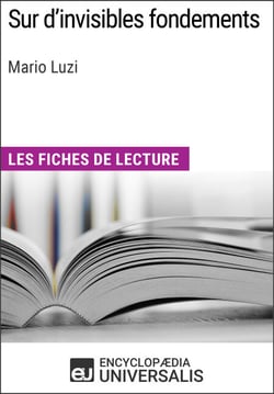 Sur d'invisibles fondements de Mario Luzi - Les Fiches de lecture d'Universalis