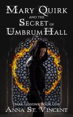 Mary Quirk and the Secret of Umbrum Hall - Dark Lessons, #1