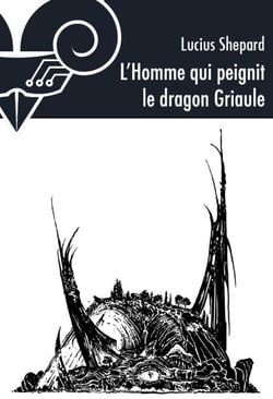 L'Homme qui peignit le dragon Griaule