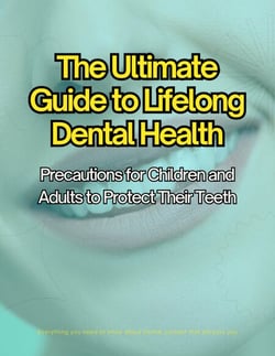The Ultimate Guide to Lifelong Dental Health