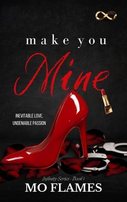 Make You Mine - The Infinity Series
