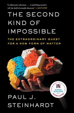 The Second Kind of Impossible - The Extraordinary Quest for a New Form of Matter