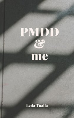 PMDD &amp; Me