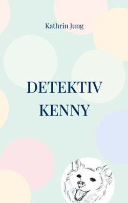 Detektiv Kenny - Das verschwundene Herrchen