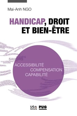 Handicap, droit et bien-être - Accessibilité, compensation, capabilité